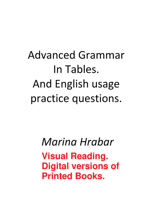 Advanced Gramma In Tables. And English usage practice questions. - Page 1