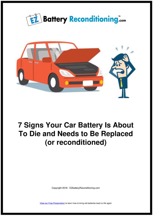 7 Signs Your Car Battery Is About To Die and Needs to Be Replaced (or reconditioned) - Page 1