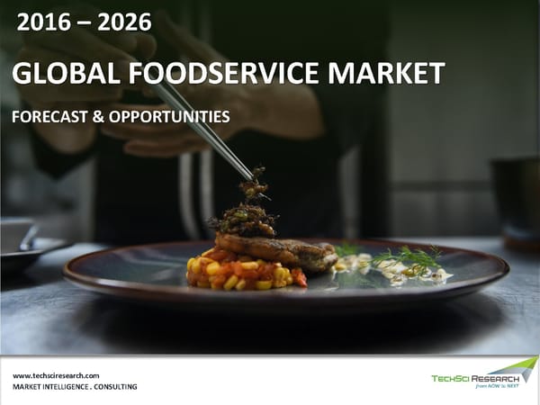 GLOBAL FOODSERVICE MARKET FORECAST & OPPORTUNITIES 2026 - Page 1