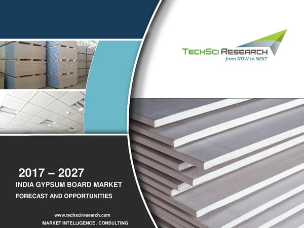 India Gypsum Board Market to Reach INR3811.65 Crore by 2027 - Page 1