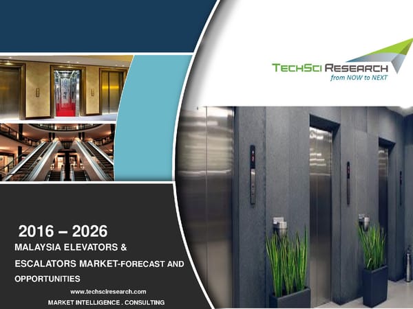 Malaysia Elevator & Escalator Market to Reach USD572.39 Million by 2026 - Page 1