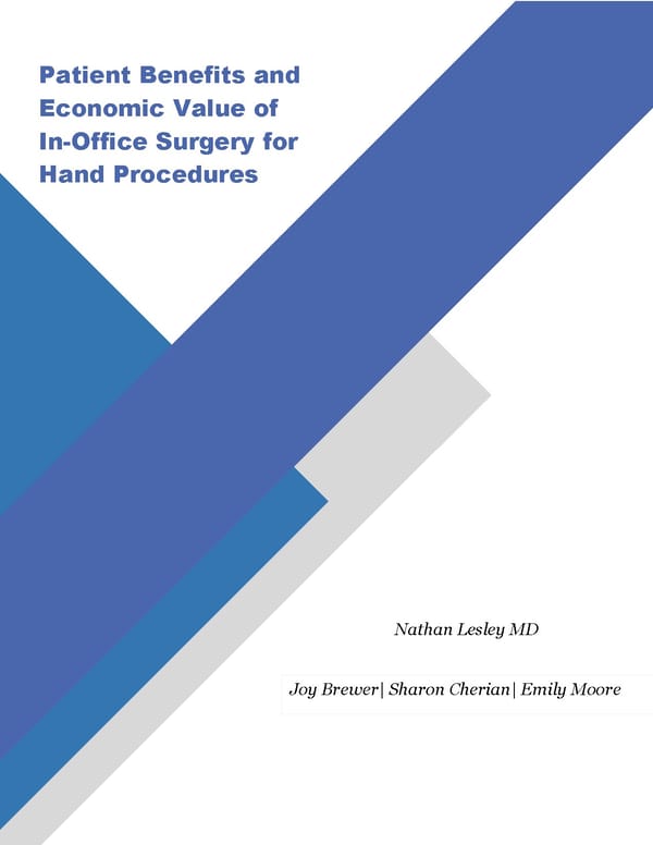 Patient Benefits and Economic Value of InOffice Surgery for Hand Procedures - Page 1