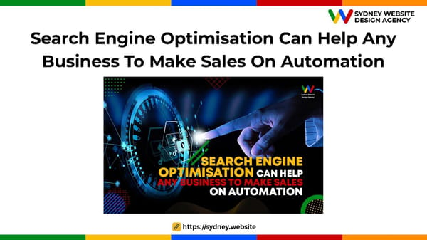 Search Engine Optimisation Can Help Any Business To Make Sales On Automation - Page 1