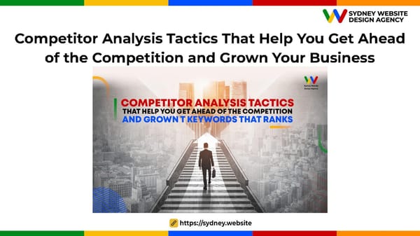 Competitor Analysis Tactics That Help You Get Ahead of the Competition and Grown Your Business - Page 1