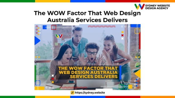 The WOW Factor That Web Design Australia Services Delivers - Page 1