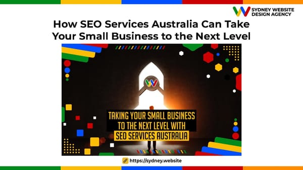 How SEO Services Australia Can Take Your Small Business to the Next Level - Page 1