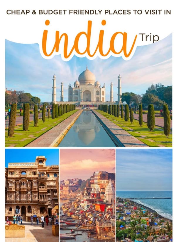 Cheap Places to Visit In India For A Budget Friendly Trip - Page 1