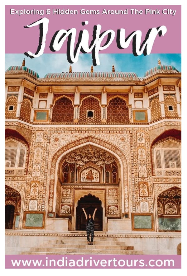 Exploring 6 Hidden Gems around the Pink City Jaipur - Page 1