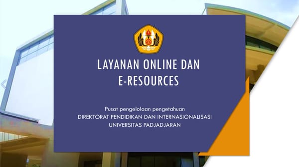 Layanan Online dan Penelusuran E Resources UNPAD - Page 1