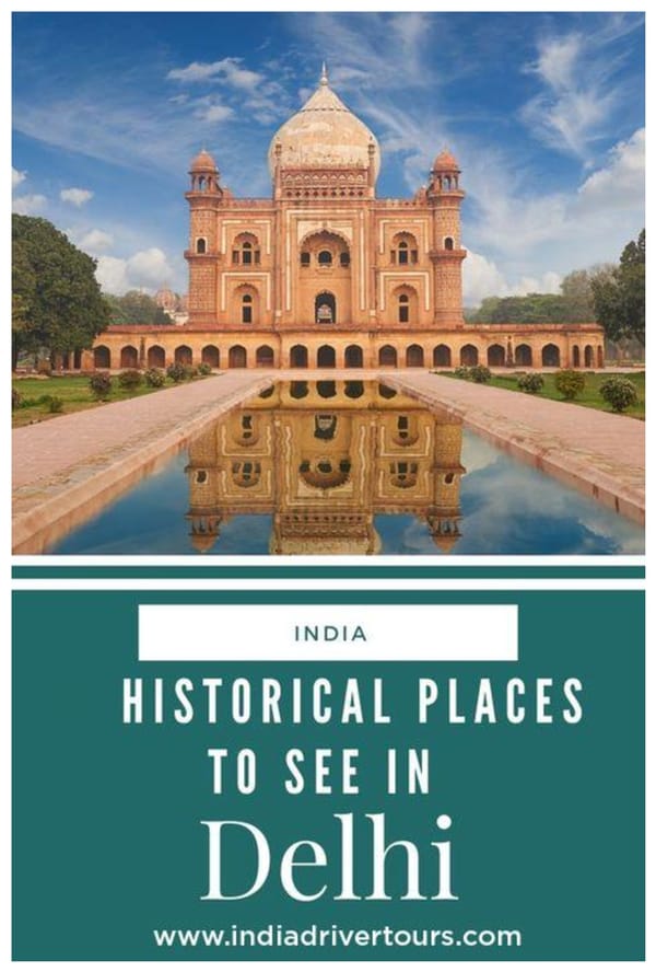 Historical Places to Visit in Same Day Road Trip in Delhi - Page 1