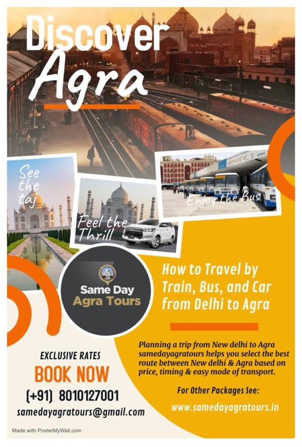 How to Travel by Train Bus and Car from Delhi to Agra - Page 1