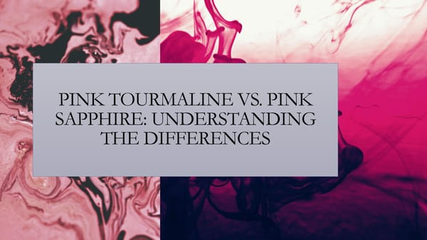 What is difference between Pink Tourmaline or Pink Sapphire - Page 1