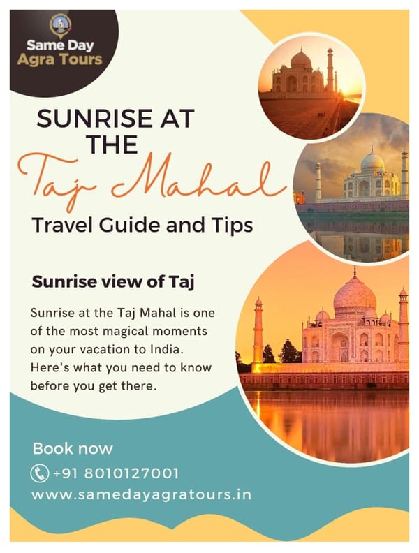 Sunrise at the Taj Mahal  A Travel Guide and Tips - Page 1