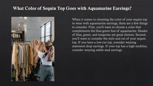 What to Wear with a Sequin Shirt and Aquamarine Earrings - Page 7