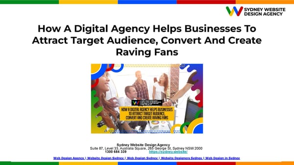 How A Digital Agency Helps Businesses To Attract Target Audience, Convert And Create Raving Fans.pptx - Page 1