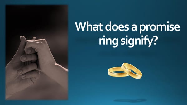 What is a promise  ring mean? - Page 1