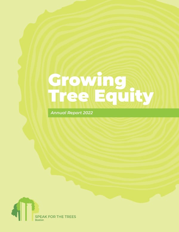 Speak for the Trees Annual Report 2022 - Page 1