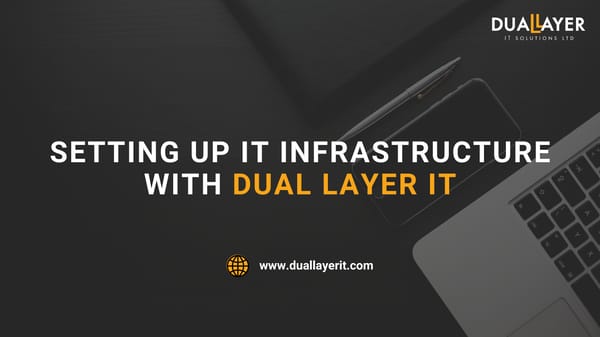 Setting up IT Infrastructure with Dual Layer IT - Page 1