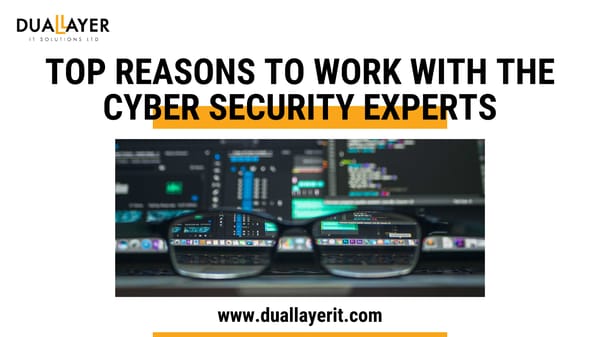 Top Reasons to Work with the Cyber Security Experts - Page 1