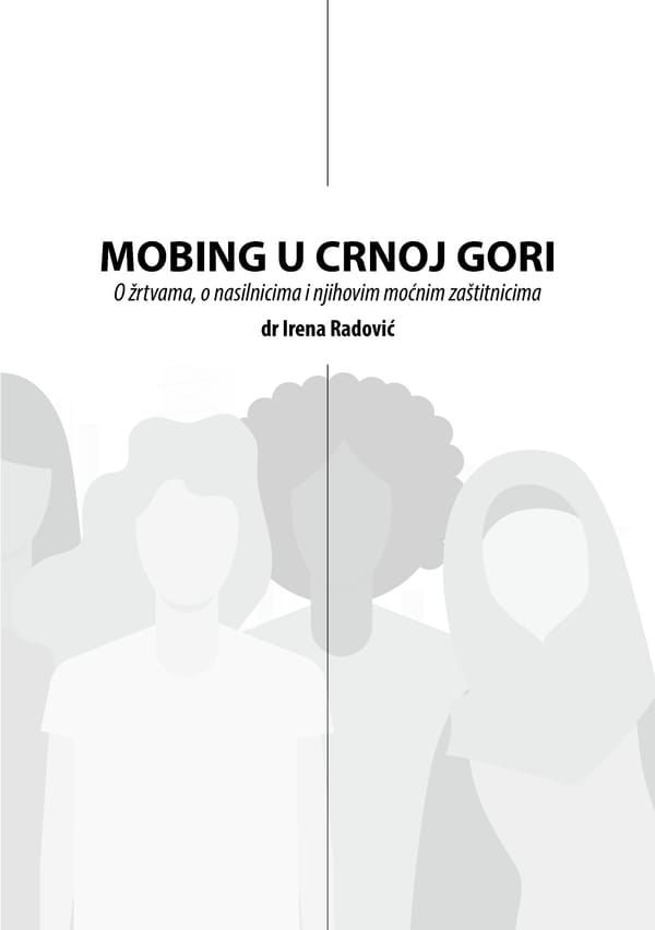 Mobbing and gender based discrimination in Montenegro by Irena Radovic - Page 5