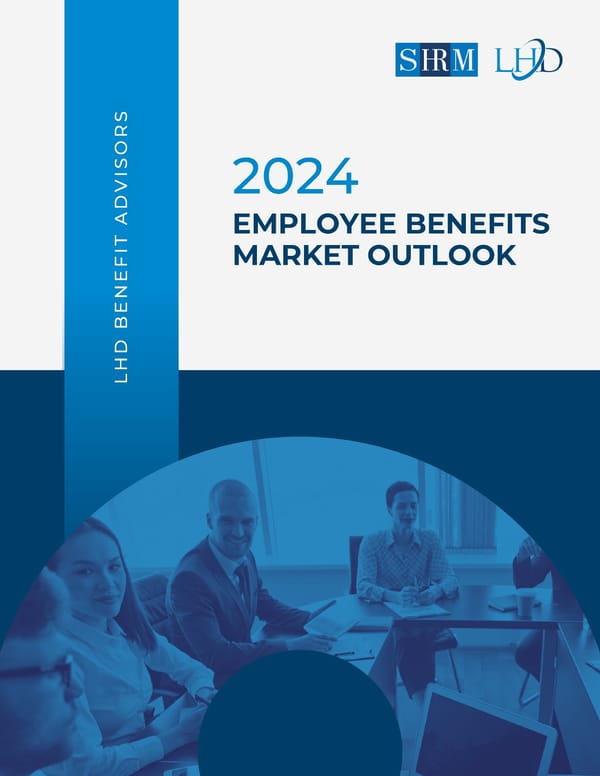 2024 Employee Benefits Market Outlook - Page 1