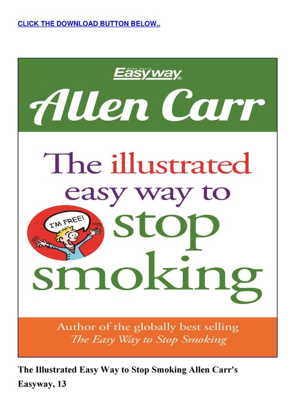  READING The Illustrated Easy Way to Stop Smoking Allen Carr s Easyway 13 - Page 3